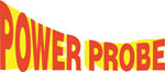 POWER PROBE